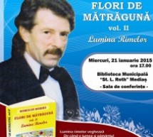 Mediaș: Lansarea celui de-al II-lea volum de poezii “FLORI DE MĂTRĂGUNĂ”