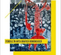 Expoziția „Femeile în arta grafică românească”, la Palatul Brukenthal