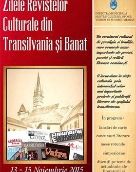 Mediaș: Programul manifestării „Zilele Revistelor Culturale din Transilvania și Banat”